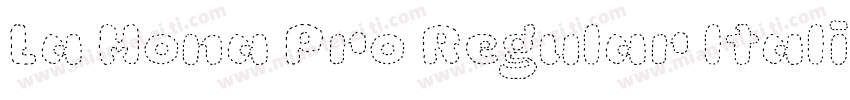 La Mona Pro Regular Italic字体转换